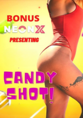 Candy Shot (2022) NeonX UNCUT Short Film