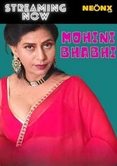 Mohini Bhabhi (2022) NeonX UNCUT Short Film