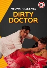 Dirty Doctor (2023) NeonX UNCUT Short Film