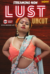 Lust (2024) ShowHit UNCUT Short Film